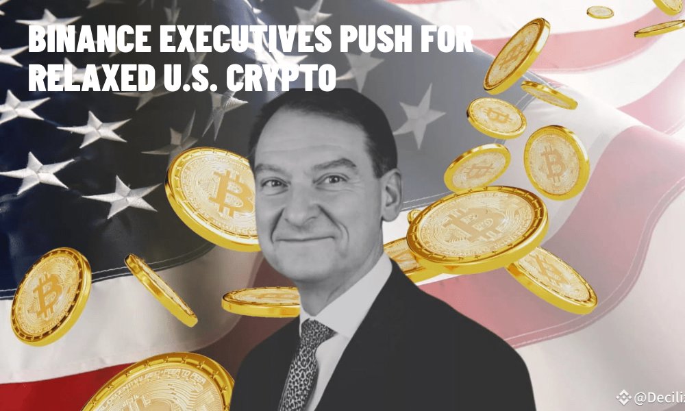 Binance Executives Push for Relaxed U.S. Crypto