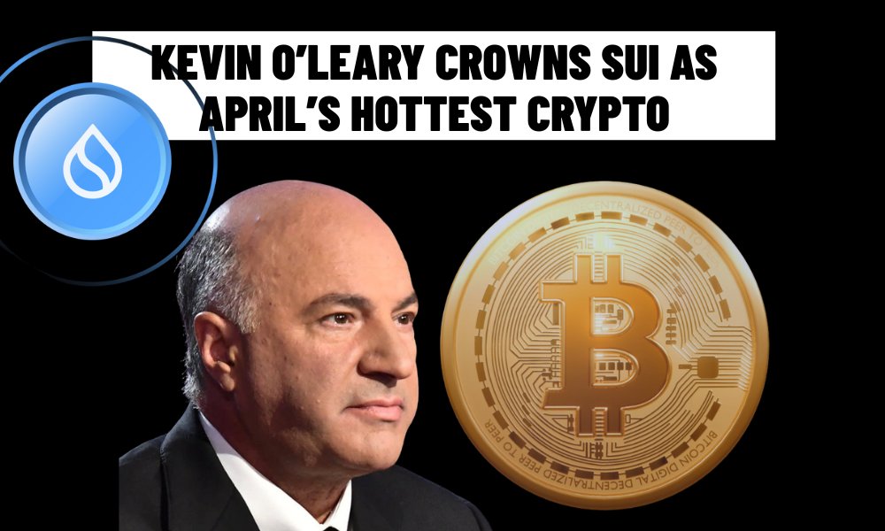 Kevin O’Leary Crowns SUI as April’s Hottest Crypto