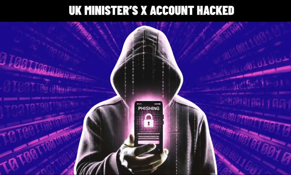 UK Minister’s X Account Hacked (1)